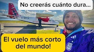 ASÍ ES EL VUELO MÁS CORTO DEL MUNDO  VUELO COMPLETO  VERSIÓN CORTA  ESCOCIA  Gustavo Eduardo [upl. by Meuse]