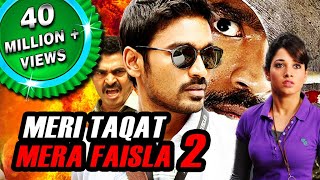 Meri Taqat Mera Faisla 2 Padikkadavan Hindi Dubbed Full Movie  Dhanush Tamannaah Vivek [upl. by Louanna784]