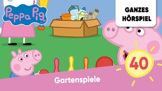 Peppa Pig Hörspiele Folge 40 Gartenspiele  Ganzes Hörspiel des Monats Mai 2023 Peppa Wutz [upl. by Carolann]