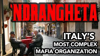 Ndrangheta  Structure and Brief History of the Calabrian Mafia [upl. by Beaver892]