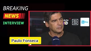 Fonseca postmatch MilanMonza 31 Trofeo Berlusconi [upl. by Livingston]