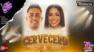 CERVECERO  CHRISTIAN CUEVA FEAT PAMELA FRANCO [upl. by Heid186]