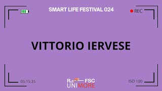 SMART LIFE FESTIVAL Professor VITTORIO IERVESE [upl. by Wiltsey]