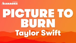 Taylor Swift  Picture To Burn Karaoke Version [upl. by Ocram]