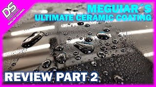 Meguiars Ultimate Ceramic Coating  still disappointing PART 2 [upl. by Gnoud871]