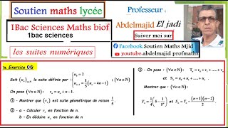 Suites numériquesExercice corrigé 6Suite récurrenteSuite géométrique Calcul des sommes1bacSM [upl. by Carr]