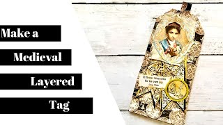 Medieval Layered Tag by Rebecca E Parsons [upl. by Asilad]