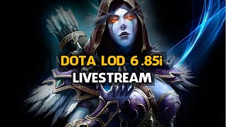 🔴DOTA LoD 685i  LIVESTREAM [upl. by Venuti479]