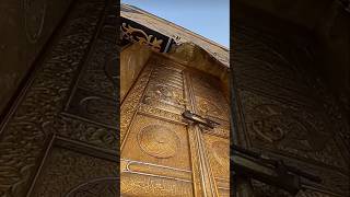 Masjid AL Haram Makkah 🕋 khanaeKaaba Door shorts hajj2022 [upl. by Bunnie]