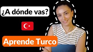 37  El verbo ir interrogativo  aprender turco desde cero  turco para principiantes [upl. by Trout344]