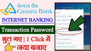 Canara Bank internet banking transaction password kaise banaen Canara bank transaction password [upl. by Dane410]