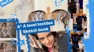 A full marks in Alevel textiles  sketchbook and tips Part 2 [upl. by Agnesse578]