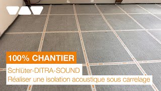 Réaliser une isolation acoustique sous carrelage faible épaisseur [upl. by Enylorac]