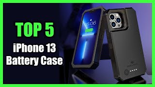 Top 5 Best iPhone 13 Battery Cases [upl. by Landsman]