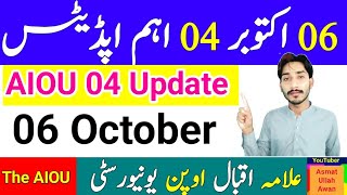 AIOU 04 Important Update  The AIOU  October 6 2024 [upl. by Ahselak832]