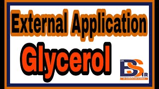 Glycerol External Application  Homoeopathic Pharmacy DrBhavesh Sir Classes [upl. by Yttap]