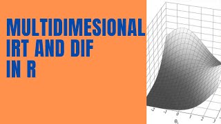 Multidimensional IRT and DIF in R with mirt [upl. by Huberman]