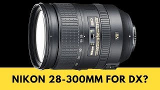 Nikon 28300mm vs Nikon 55300mm for Nikon DX Cameras Nikon D7200 D5600 D3400 [upl. by Aiotal55]