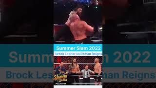 Roman Reigns vs Brock Lesnar Summer Slam 2022 [upl. by Rainwater]