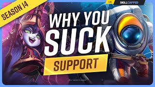 Why YOU SUCK at SUPPORT And How To Fix It  League of Legends [upl. by Willet15]