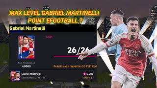 Max Level Gabriel Martinelli Point Efootball 😱🔥 [upl. by Gimpel]