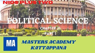 NIOS POLITICAL SCIENCE CHAPTER 21 PART 1 [upl. by Raval]