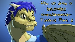 How to draw a believable transformation Tutorial Part 3 [upl. by Irak]