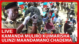 KAMANDA MULIRO KUIMARISHA ULINZI MAANDAMANO CHADEMA [upl. by Yewed]