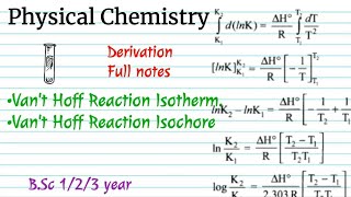 🔴Physical Chemistry Thermodynamics BSc 3rd year  Vant Hoff Reaction Isotherm and Isochore [upl. by Ailati]