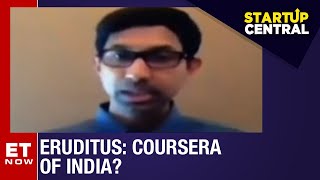 Will Eruditus become Indias next ed tech unicorn  Startup central [upl. by Mohorva]