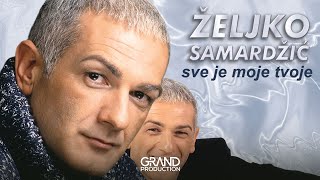 Zeljko Samardzic  Sta se peva u kafani  Audio 1999 [upl. by Brey883]