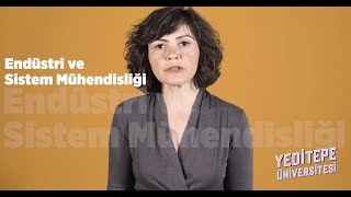 Endüstri ve Sistem Mühendisliği Yeditepede [upl. by Rizan]