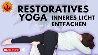 Restorative Yoga I Energie tanken I Yoga Hüfte öffnen I 45 min [upl. by Biddick]