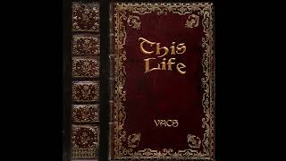 Vacs  This Life Official Audio [upl. by Faires300]