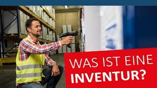 Was ist eine Inventur  Deutsch ⭐ LogistikLexikon mit Inventur [upl. by Ardnik]