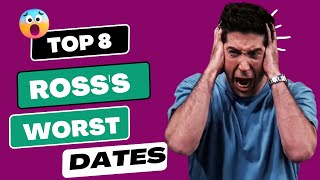 Top 8 Rosss Worst Dates  Central Perk  Friends [upl. by Perrins]