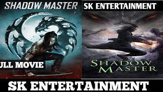 Shadow Master English MOVIE DY SaoLuciana Faulhaber [upl. by Suzanne625]