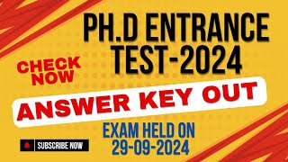 PHD Entrance Exam 2024 Answer Key Out Check Answer Key exam Held on 29092024 [upl. by Wildermuth]