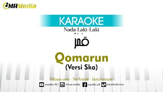 Karaoke Qomarun  Nada Lakilaki  Mostafa Atef  Ska [upl. by Holt116]