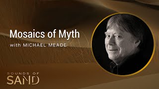 110 Navigating Liminal Times with Mythic Wisdom Michael Meade [upl. by Hpejsoj]