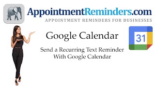 Send a Recurring Text Reminder Using Google Calendar [upl. by Attesoj]