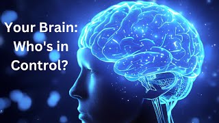 Your Brain Whos in Control  Full Documentary [upl. by Sheila]