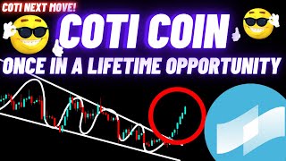 Once In A Lifetime Opportunity By COTI Crypto Coin [upl. by Zerdna]