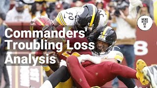 Commanders Take a Nosedive After Heartbreaking Loss to Steelers [upl. by Eecyak506]