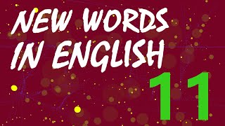 11 NEOLOGISMS IN ENGLISH AWE WALK Hygger THIRSTY [upl. by Tandy223]