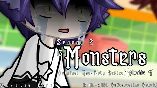 Monsters  Season 2  Episode 4  13  216k219k Sub Special  Original GayPoly Gacha Series [upl. by Eniamerej387]