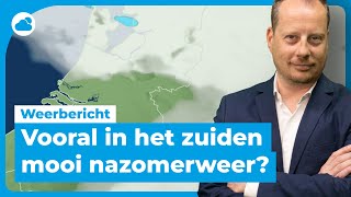 Weerbericht vooral in het zuiden mooi nazomerweer [upl. by Esele]