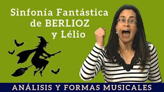 La Sinfonía Fantástica de Berlioz y Lélio o el Retorno a la Vida [upl. by Naquin777]