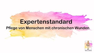 Expertenstandard Pflege von Menschen mit chronischen Wunden [upl. by Salahcin237]