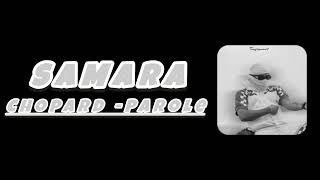 Samara  chopard paroleكلمات [upl. by Yeliah]